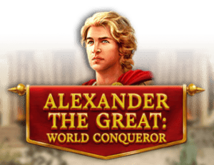 Alexander The Great: World Conqueror