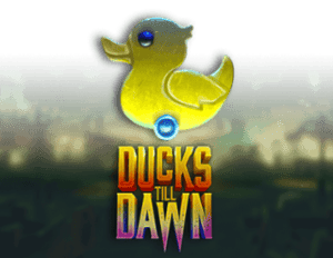 Ducks Till Dawn