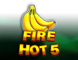 Fire Hot 5