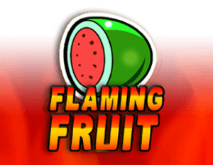 Flaming Fruit