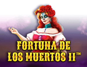 Fortuna De Los Muertos 2