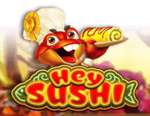 Hey Sushi