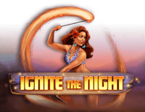 Ignite The Night