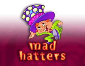 Mad Hatters