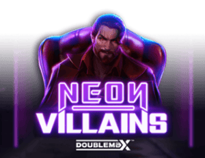 Neon Villains Doublemax