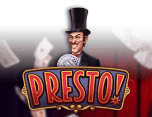 Presto!