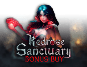 Redrose Sanctuary: Bonus Buy