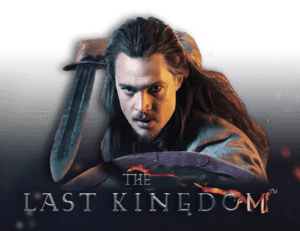 The Last Kingdom