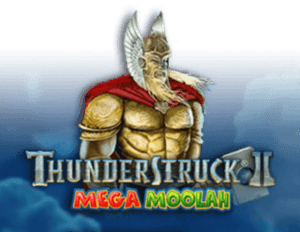 Thunderstruck 2 Mega Moolah