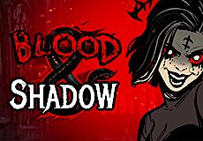 Blood & Shadow