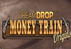 Money Train Origins Dream Drop