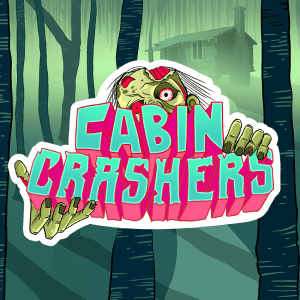 Cabin Crashers