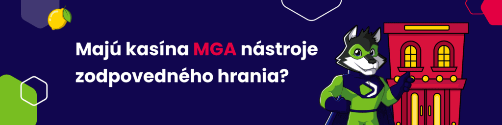 Majú kasína MGA nástroje zodpovedného hrania